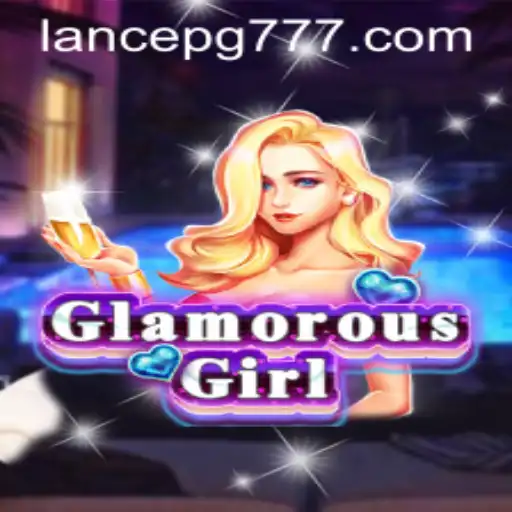 Descubra GlamorousGirl: O Novo Fenômeno dos Jogos Online