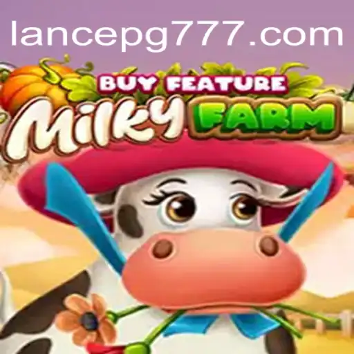 Descubra o Mundo de MilkyFarmBuyFeature: Aventuras da LANCE PG
